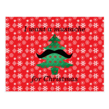 I want a moustache for christmas postcard