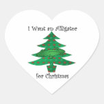 I want an alligator for christmas sticker