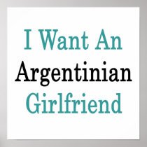 I Want An Argentinian Girlfriend