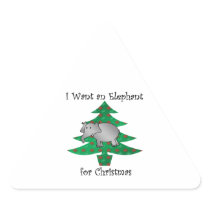 I want an elephant for christmas sticker