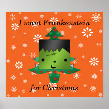 I want frankenstein for christmas print