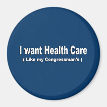I want health care like my congressman's magnet