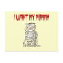 I Want My Mummy