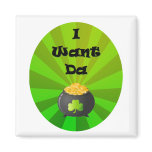 I want the Leprechaun Gold magnets