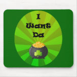 I want the Leprechaun Gold mousepads