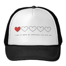 I want to spend my remaining life with you trucker hat