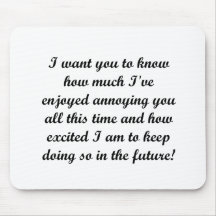 I want you to know mousepad
