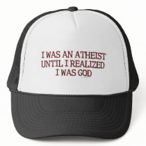 I Was An Atheist Hat