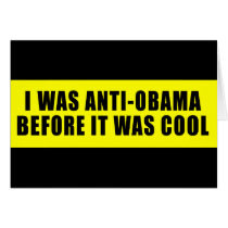 I Was Anti Obama Before It Was Cool