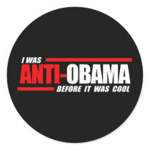 I was Anti-Obama before it was cool white Stickers