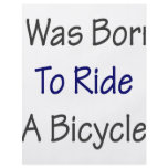I Was Born To Ride A Bicycle flyers