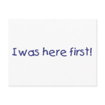 I Was Here First!