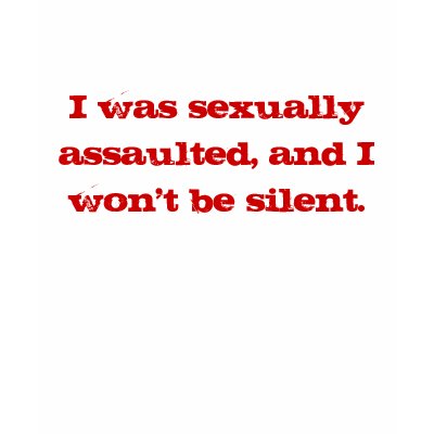 I was sexually assaulted, and I won't be silent. Tshirt by organizers