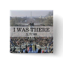 I WAS THERE: Crowd at Inauguration Ceremony Pin