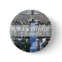 I WAS THERE: Crowd at Inauguration Ceremony Buttons