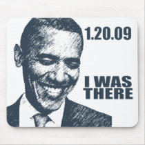 I WAS THERE - President Obama Inauguration Mouse Mat