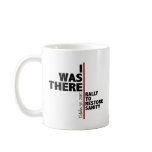 I was there sanity rally mugs