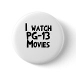 I watch PG-13 Movies buttons