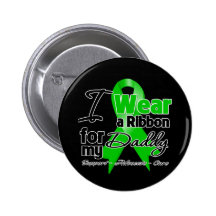 I Wear a Green Ribbon For My Daddy Pinback Button