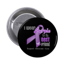 I Wear a Purple Ribbon For My Best Friend Pin