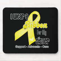 I Wear a Ribbon For My Sister - Sarcoma Mousepad