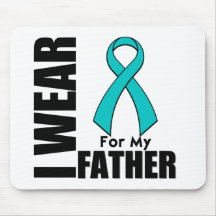 I Wear a Teal Ribbon For My Father Mouse Pads