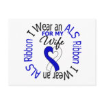 I Wear an ALS Ribbon For My Wife