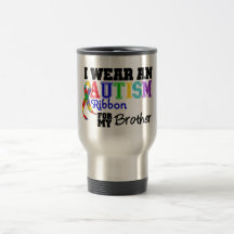 I Wear An Autism Ribbon For My Brother Coffee Mugs