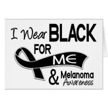 I Wear Black For Me 42 Melanoma Greeting Card