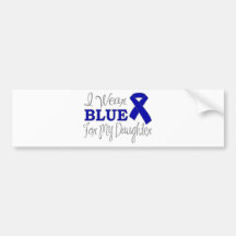 I Wear Blue For My Daughter (Blue Ribbon) Bumper Stickers