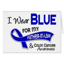I Wear Blue For My Father-In-Law 42 Colon Cancer Card