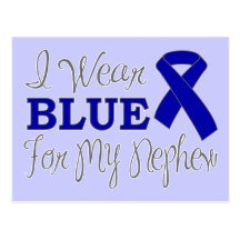 I Wear Blue For My Nephew (Blue Awareness Ribbon) Postcards