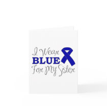 I Wear Blue For My Sister (Blue Awareness Ribbon)