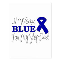 I Wear Blue For My Step-Dad (Blue Ribbon) Postcards