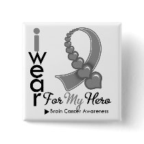 I Wear Brain Cancer Ribbon For My Hero