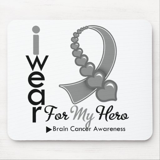 I Wear Brain Cancer Ribbon For My Hero Mousepad