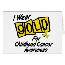I Wear Gold For CHILDHOOD CANCER AWARENESS 8 Card