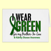 I Wear Green Brother-In-Law 10 Kidney Disease cards