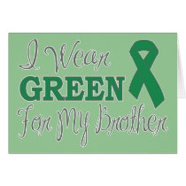 I Wear Green For My Brother (Green Ribbon)