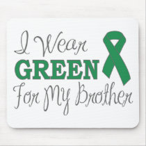 I Wear Green For My Brother (Green Ribbon)