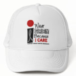 I Wear Grey Because I Care 9 BRAIN CANCER Trucker Hats