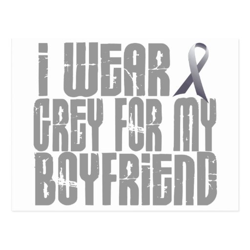 I Wear Grey For My BOYFRIEND 16 Post Card