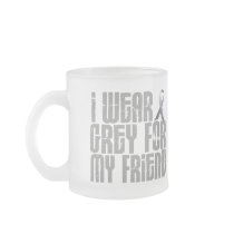 I Wear Grey For My FRIEND 16 Coffee Mug