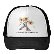 I Wear Grey For My Loved One hats