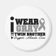 I Wear Grey Ribbon For My Twin Brother Fridge Magnets