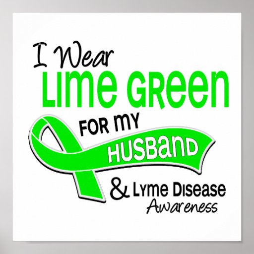 I Wear Lime Green 42 Husband Lyme Disease Posters