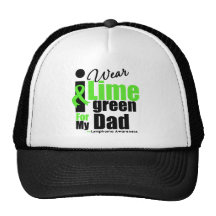 I Wear Lime Green For My Dad Trucker Hats