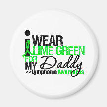 I Wear Lime Green For My Daddy Refrigerator Magnet
