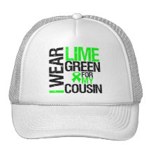 I Wear Lime Green Ribbon For My Cousin Lymphoma Hats