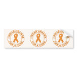 I Wear Orange For A Cure bumper stickers
